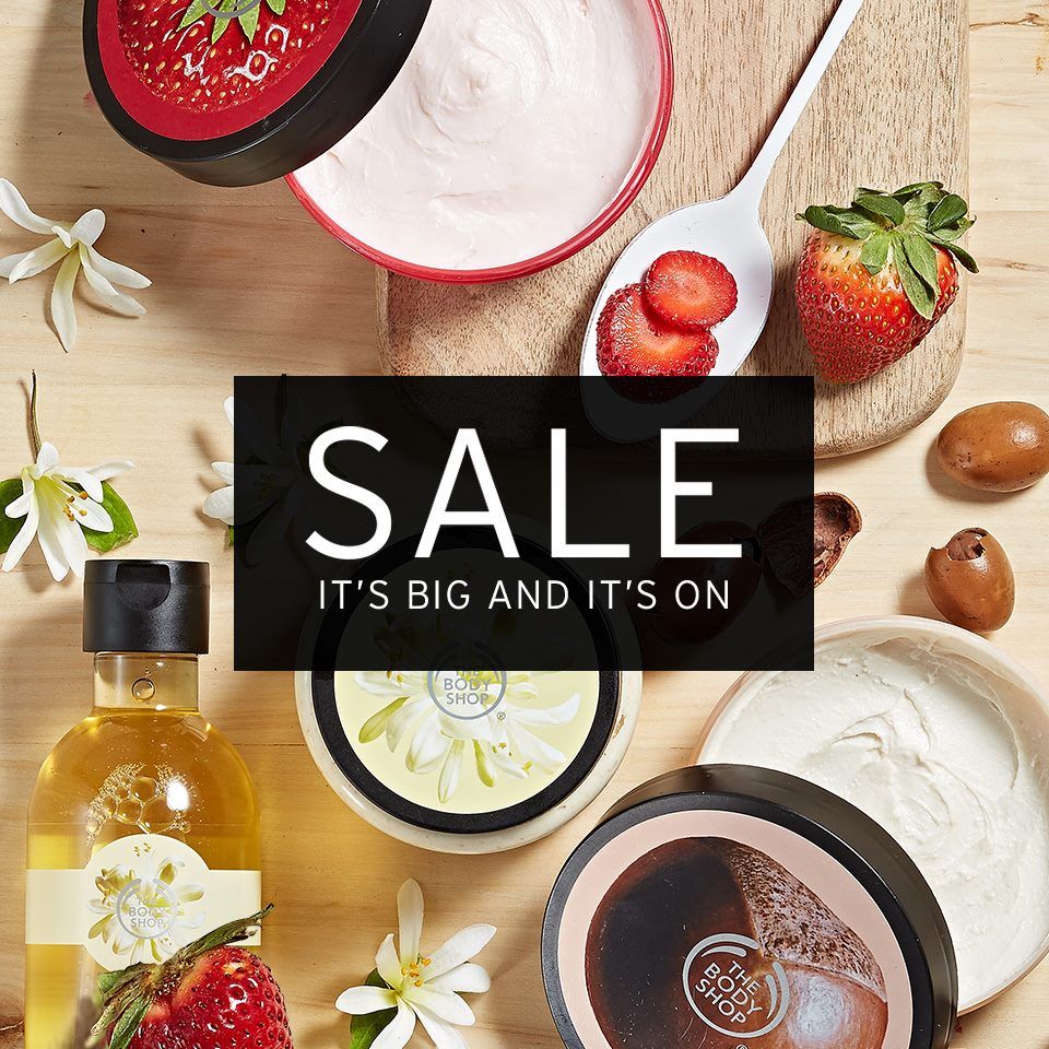 BIG SALE IS NOW ON, up to 50% off - The Body Shop